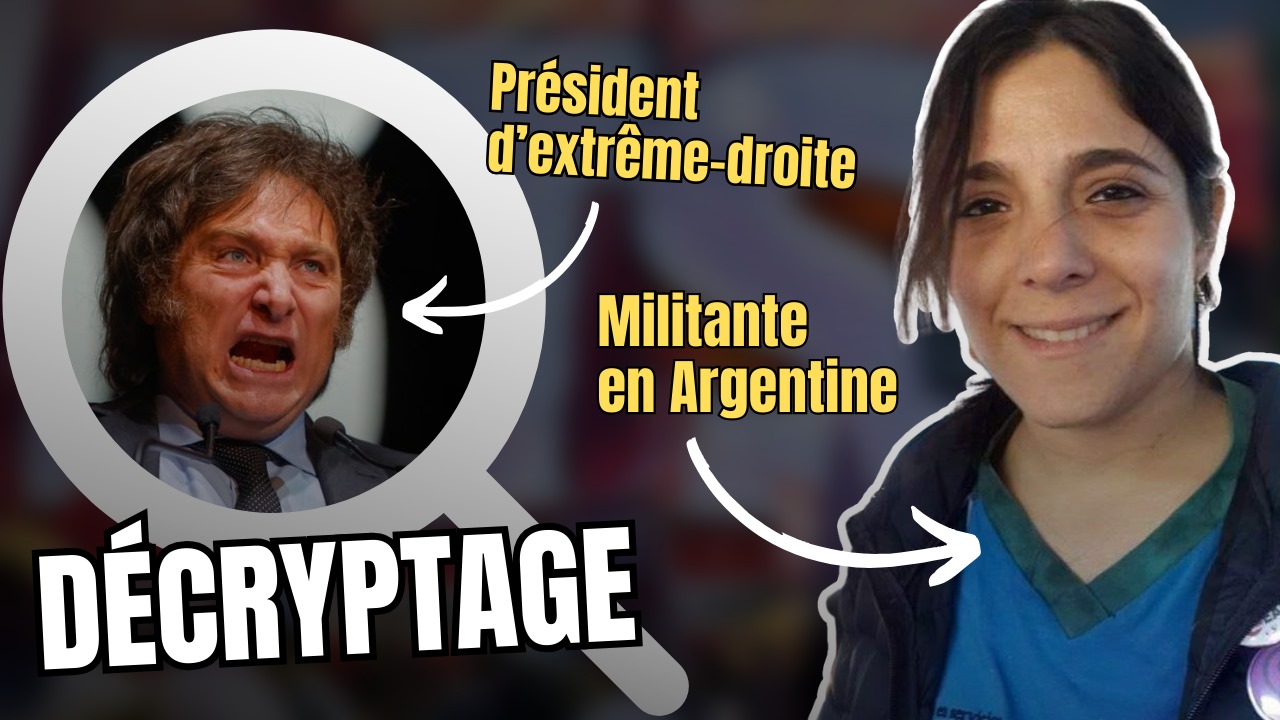 Offensive de l'extrême-droite et premières résistances en Argentine : le décryptage