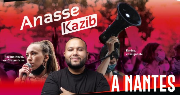 Anasse Kazib en réunion publique à Nantes le samedi 19 février !