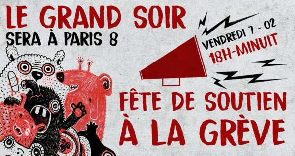 Grand Soir à l'Université Paris 8 : venez fêter la grève !