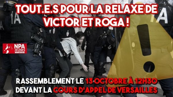 Tous à Versailles le 13 octobre au procès de Victor et Roga, contre la répression de la jeunesse