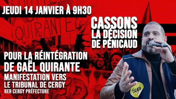 Le gouvernement réprime les syndicalistes. Exigeons la réintégration de Gaël Quirante jeudi 14 janvier !
