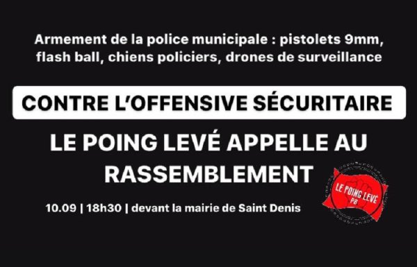 Offensive sécuritaire : le maire PS de St-Denis veut armer sa police de flashballs et de 9mm